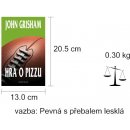 Hra o pizzu - John Grisham