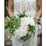 The Art of the Wedding: Invitations, Flowers, Decor, Table Settings, and Cakes for a Memorable Celebrati on Relais &. ChPevná vazba – Hledejceny.cz