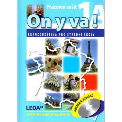 ON Y VA! 1A+1B - Francouzština pro střední školy - pracovní sešity + 2CD - 2. vydání - Jitka Taišlová