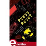 Press Reset - Jason Schreier – Zboží Mobilmania