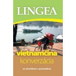 Vietnamčina konverzácia - so slovníkom a gramatikou – Hledejceny.cz
