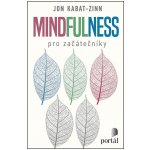 Mindfulness pro začátečníky - Jon Kabat-Zinn – Zbozi.Blesk.cz