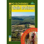 Okolie Bratislavy - Daniel Kollár a kol. – Hledejceny.cz