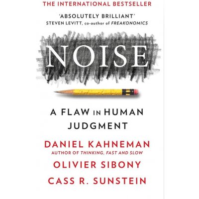 Olivier Sibony,Cass R. Sunstein - Noise – Zboží Mobilmania