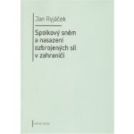 Spolkový sněm a nasazení ozbrojených sil v zahraničí Jan Ryjáček – Hledejceny.cz