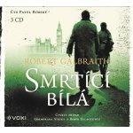 Smrtící bílá - Galbraith Robert – Sleviste.cz