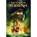 Kniha Na vlnách podivna - Tim Powers