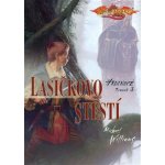 DragonLance Hrdinové 3: Lasičkovo štěstí Michael Williams – Hledejceny.cz