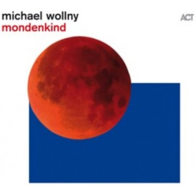 ACT MUSIC MICHAEL WOLLNY - Mondenkind LP