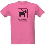 Tričko s potiskem Pes který štěká teplouše pánské Růžová – Zboží Mobilmania