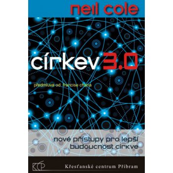 Cole Neil - Církev 3.0