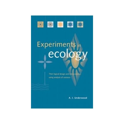 Experiments in Ecology - A. Underwood Their Logica