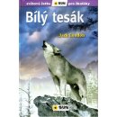 Bílý tesák - Světová četba pro školáky - Jack London