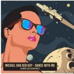 Various - Michiel Van Der Kuy - Dance With Me - Ultimate Collection Part 3 CD – Hledejceny.cz