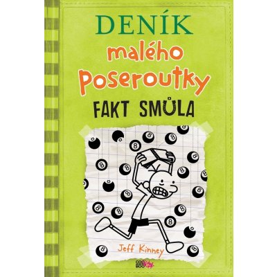 Deník malého poseroutky 8 - Fakt smůla - Jeff Kinney