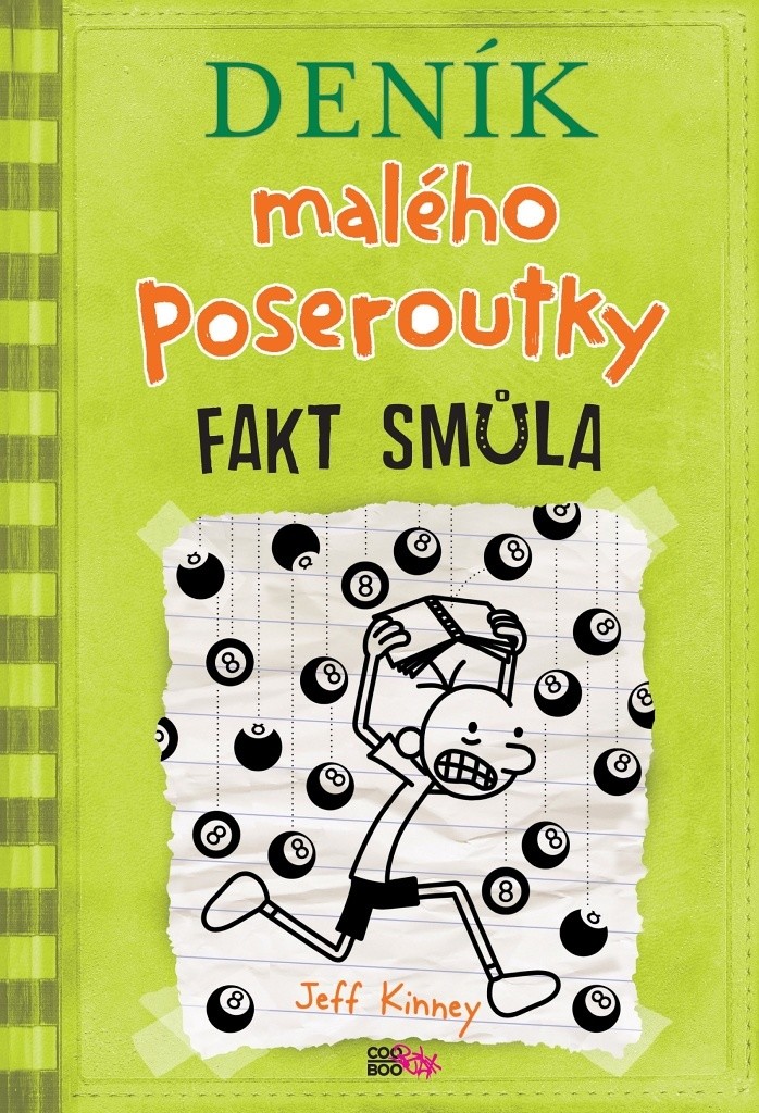 Deník malého poseroutky 8 - Fakt smůla - Jeff Kinney