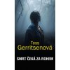 Kniha Smrt čeká za rohem - Tess Gerritsen