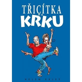 Třicítka na krku