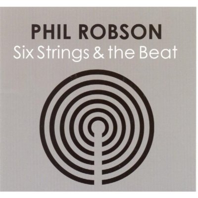 Robson, Phil - Six Strings & The Beat – Zboží Mobilmania