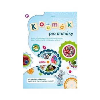 Koumák pro druháky - Rozšiřující pracovní sešit pro všechny druháky, kteří chtějí víc vědě: Rozširující pracovní sešit pro všechny druháky, kterí chtejí víc vedet... - Kol.