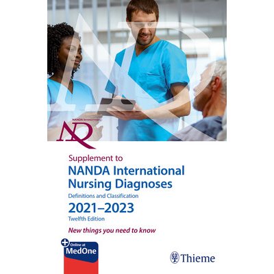 Supplement to NANDA International Nursing Diagnoses: Definitions and Classification 2021-2023 12th edition – Hledejceny.cz
