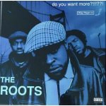 4/Box Set The Roots - Do You Want More?!!!??! DLX LTD NUM LP – Hledejceny.cz