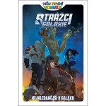 Můj první komiks: Strážci galaxie - Nejhledanější v galaxii - Joe Caramagna – Hledejceny.cz