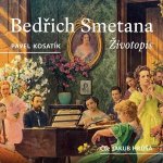 Bedřich Smetana - Životopis - Pavel Kosatík – Hledejceny.cz