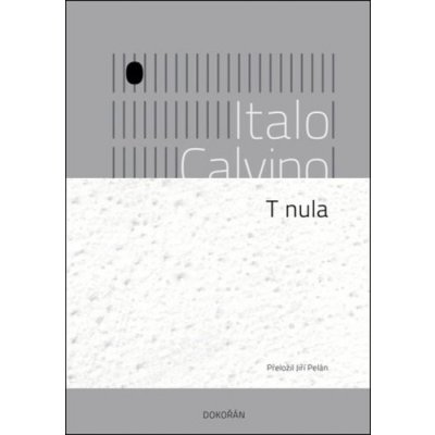 Italo Calvino - T nula – Hledejceny.cz