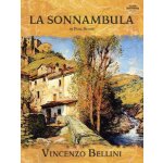 Vincenzo Bellini La Sonnambula In Full Score noty partitura – Hledejceny.cz