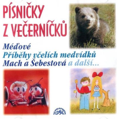 Miloš Macourek Písničky z večerníčků - Včelí medvídci, Mach a Šebestová, Méďové atd.