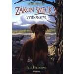 Zákon smečky Soumrak 5 - Vyhnanství - Hunter Erin – Hledejceny.cz