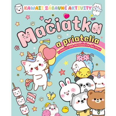 Mačiatka a priatelia - kolektív autorov – Hledejceny.cz