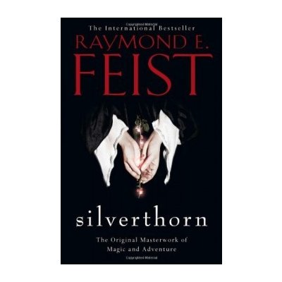 Silverthorn - R. Feist