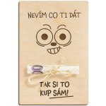Dřevěná dárková karta na peníze - Nevím co ti dát, tak si to kup sám – Hledejceny.cz