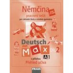 Deutsch mit Max 2 - Němčina pro ZŠ a víceletá gymnázia - Fišarová O., Zbranková M. – Zboží Mobilmania