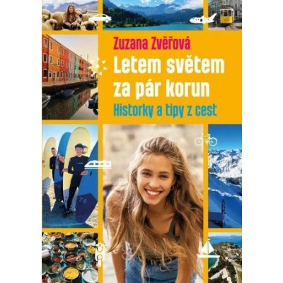 Letem světem za pár korun - Zuzana Zvěřová – Zboží Mobilmania
