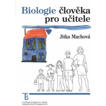 Biologie člověka pro učitele - Jitka Machová