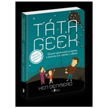 Táta Geek - Ken Denmead