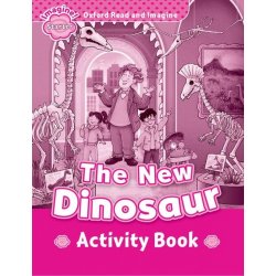 Oxford Read and Imagine Level Starter: The New Dinosaur Acti...