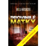 Provinilé matky – Zboží Mobilmania