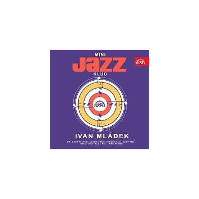 Ivan Mládek – Mini Jazz Klub 29 MP3 – Sleviste.cz