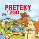 Preteky v Zoo - Peter S. Milan – Hledejceny.cz