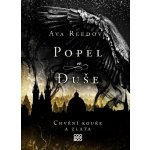 Popel a duše - Reed Ava – Hledejceny.cz