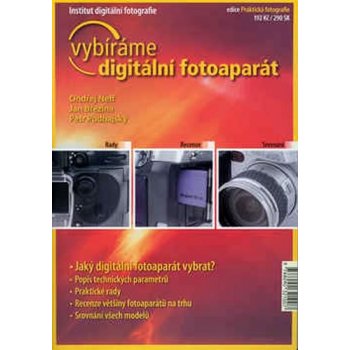 Vybíráme digitální fotoaparát - Ondřej Neff