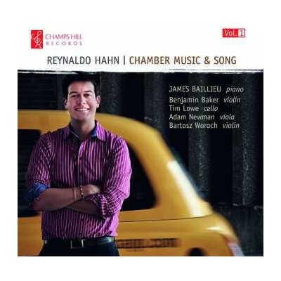 Reynaldo Hahn - Chamber Music & Song Vol. 1 CD – Zboží Mobilmania