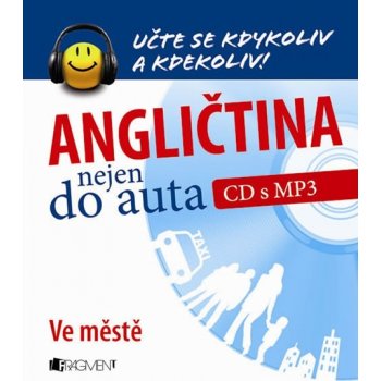 Angličtina nejen do auta – Ve městě + CDmp3