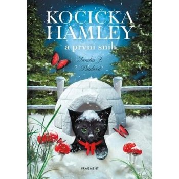 Kočička Hamley a první sníh - Sandra J. Paul