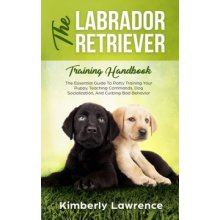 Labrador Retriever Training Handbook