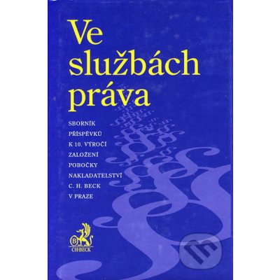 Ve službách práva - C. H. Beck – Zbozi.Blesk.cz
